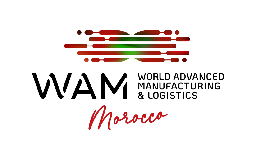WAM Morocco – World Advanced Manufacturing Expo & Future Mobility
