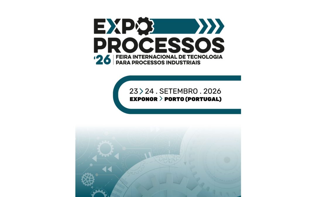 البرتغال تستضيف معرض EXPOPROCESSOS 2026 للتكنولوجيا الصناعية