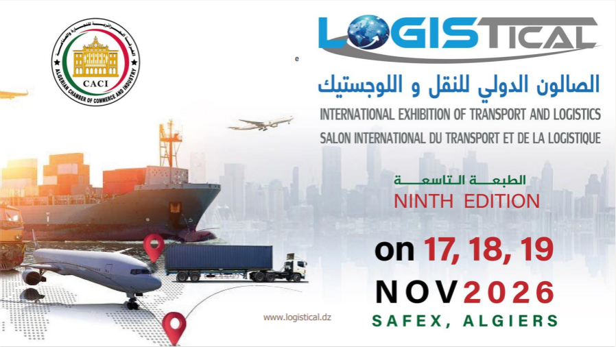 الجزائر تستضيف معرض LOGISTICAL 2026 للنقل والخدمات اللوجستية